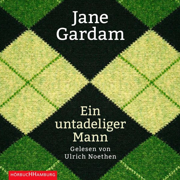 Jane Gardam: Ein untadeliger Mann (8 CDs)