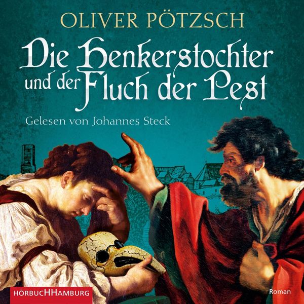 Oliver Pötzsch: Die Henkerstochter und der Fluch der Pest ... (3 CDs)