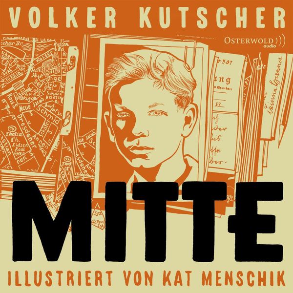 Volker Kutscher: Mitte (2 CDs)