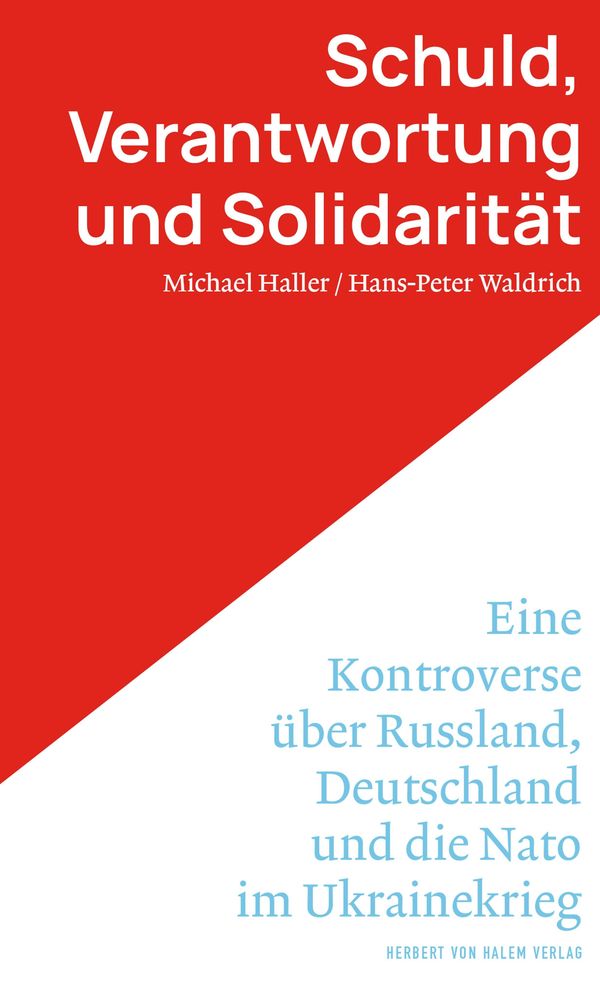 Schuld, Verantwortung und Solidarität - Michael Haller (Buch)