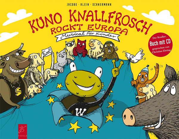 Kuno Knallfrosch rockt Europa - Dietmar Jacobs (Buch)