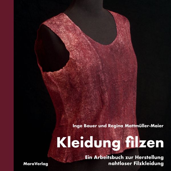 Kleidung filzen - Inge Bauer (Buch)