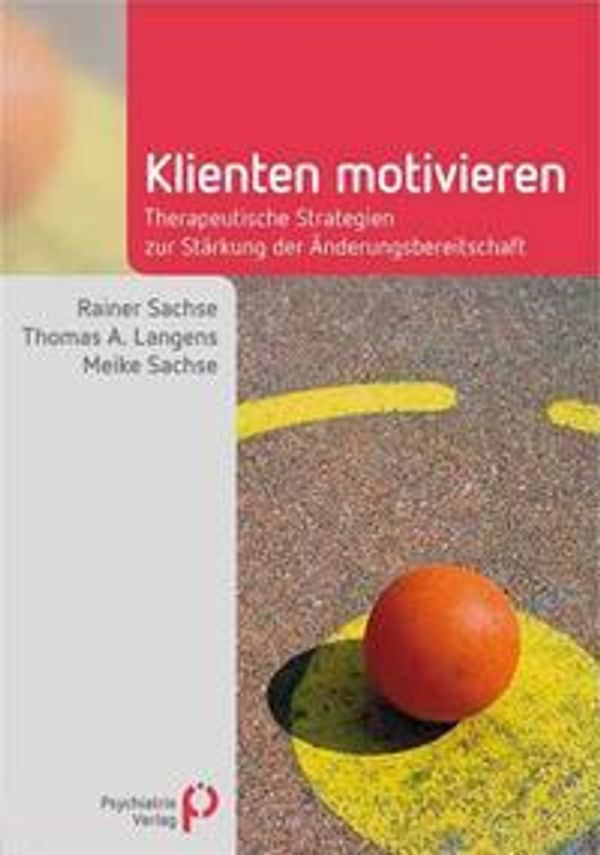 Klienten motivieren - Rainer Sachse (Buch)