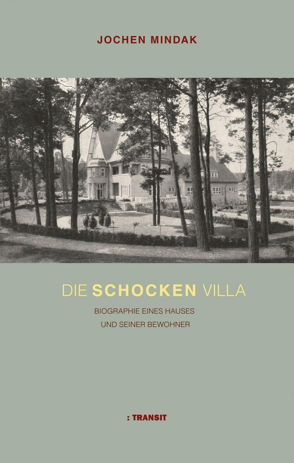 Die Schocken Villa - Jochen Mindak (Buch)