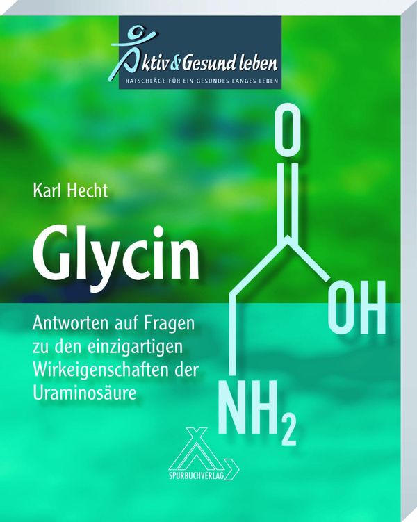 Glycin - Karl Hecht (Buch)