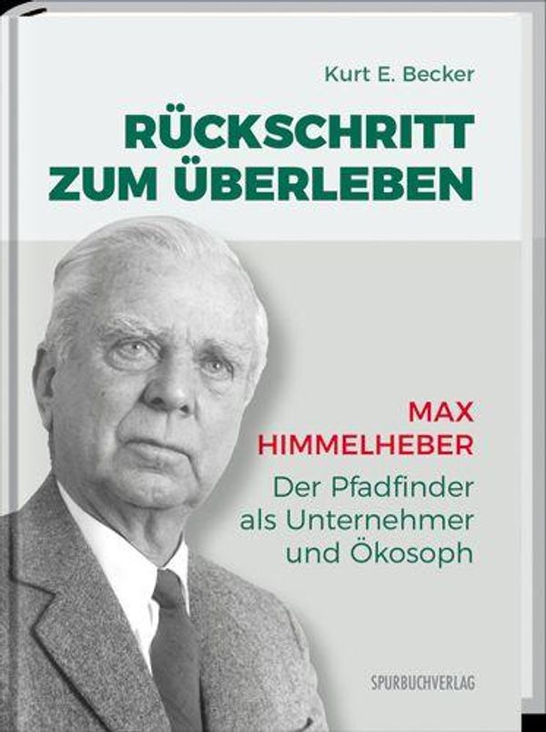 Rückschritt zum Überleben - Kurt E. Becker Becker (Buch)