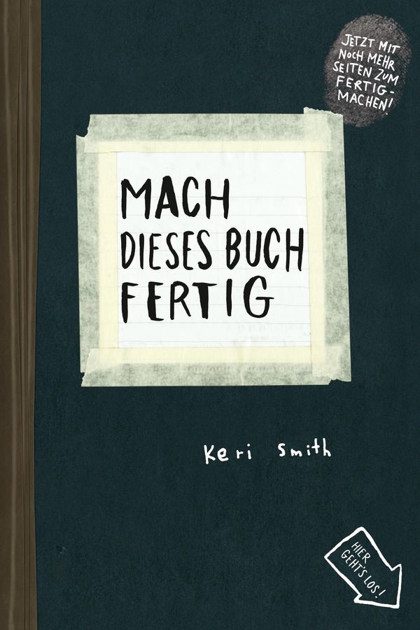 Mach dieses Buch fertig - Keri Smith (Buch)