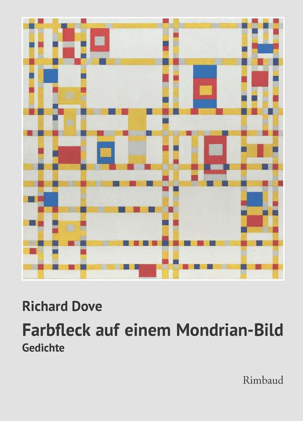 Farbfleck auf einem Mondrian-Bild - Richard Dove (Buch)