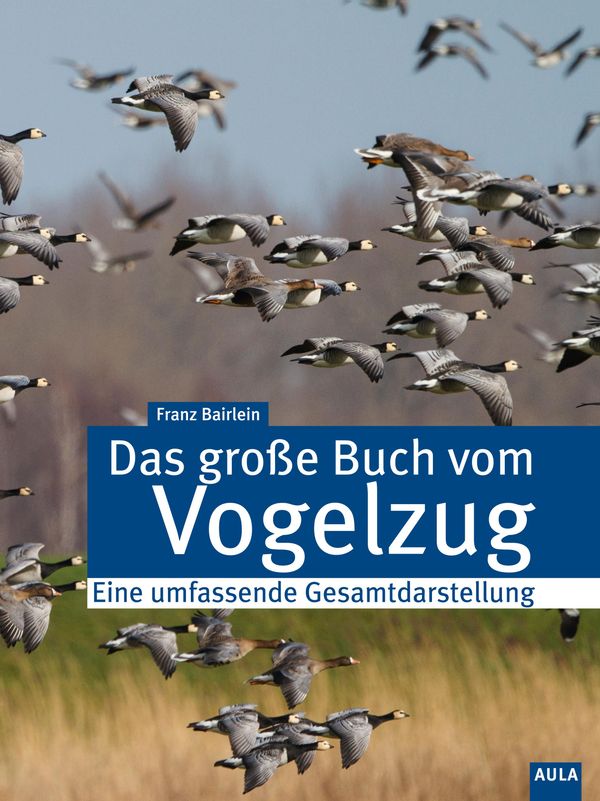 Das große Buch vom Vogelzug - Franz Bairlein (Buch)