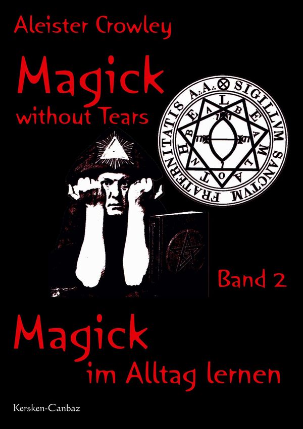 Magick without Tears - Band 2 - Aleister Crowley (Buch)