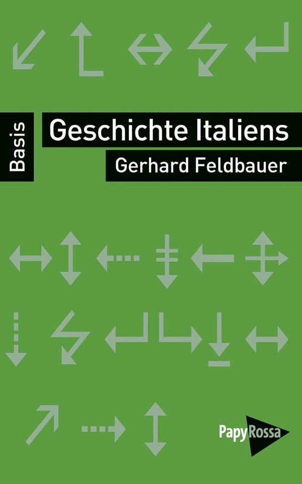 Geschichte Italiens - Gerhard Feldbauer (Buch)