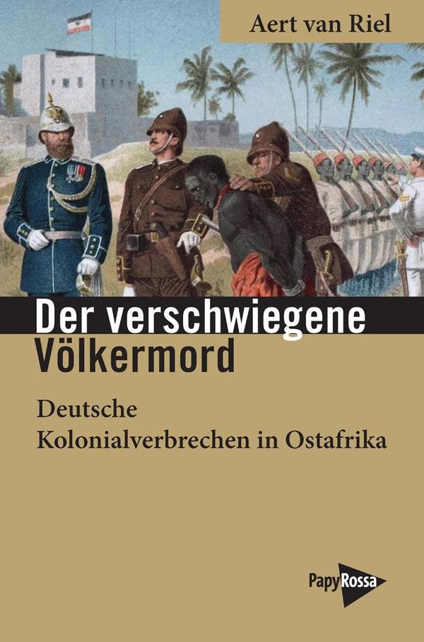 Der verschwiegene Völkermord - Aert van Riel (Buch)
