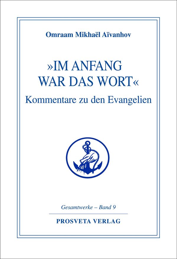 "Im Anfang war das Wort" - Omraam Mikhael Aivanhov (Buch)