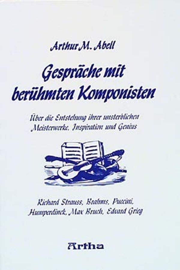 Gespräche mit berühmten Komponisten - Arthur M. Abell (Buch)