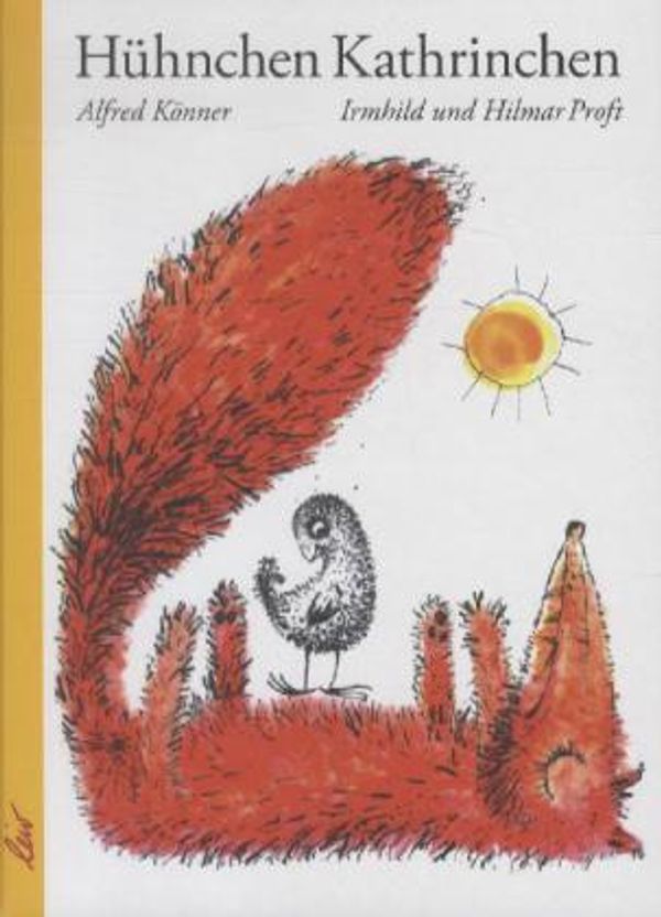 Hühnchen Kathrinchen - Alfred Könner (Buch)
