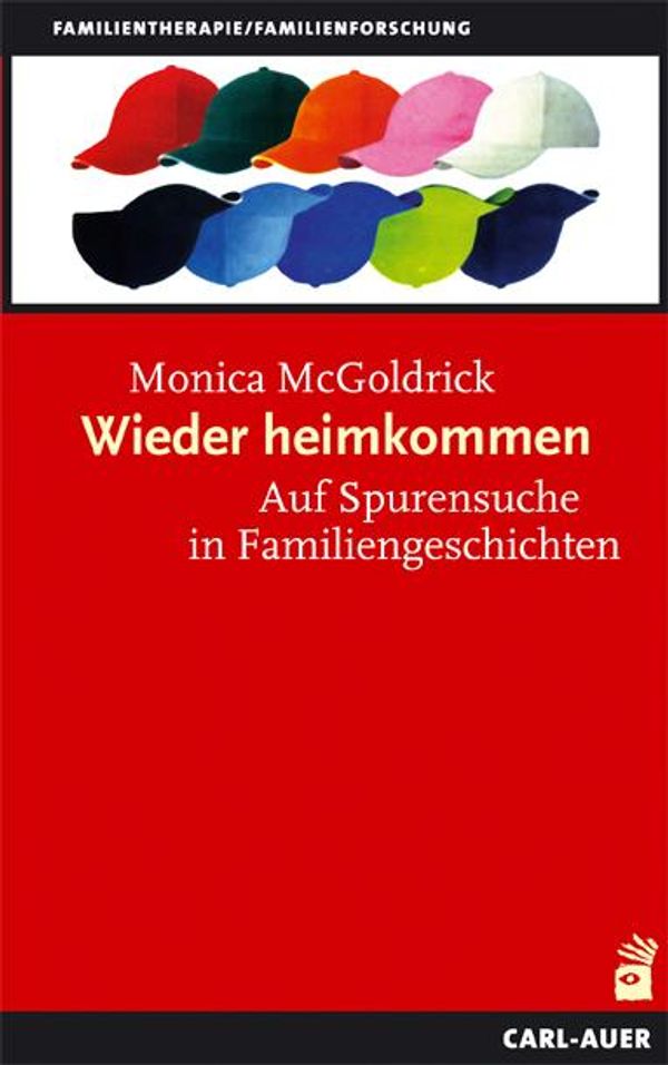 Wieder heimkommen - Monica McGoldrick (Buch)