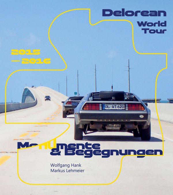 Delorean World Tour - Wolfgang Hank (Buch)