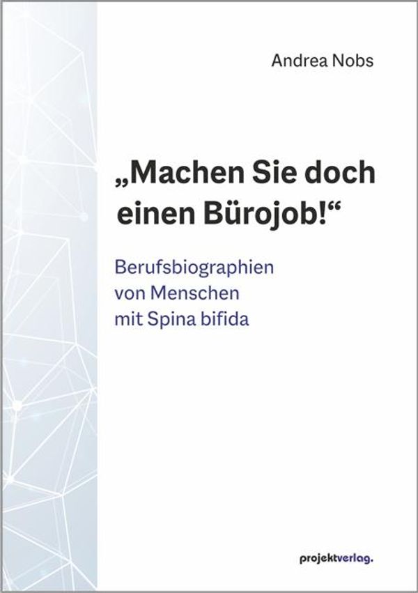 "Machen Sie doch einen Bürojob!" - Andrea Nobs (Buch)