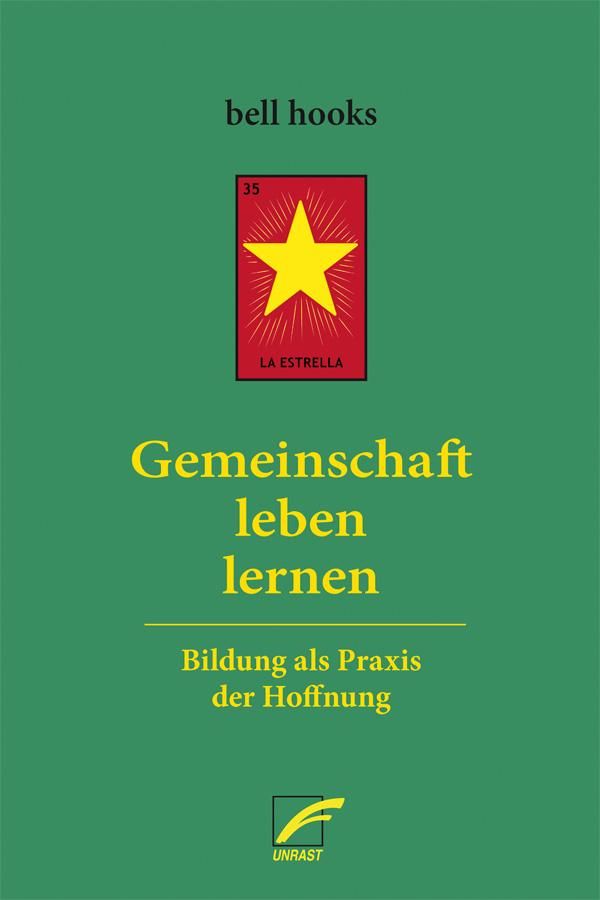 Gemeinschaft leben lernen - Bell Hooks (Buch)