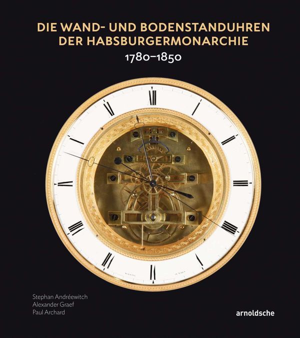 Wand- und Bodenstanduhren der Habsburgermonarchie (Buch)
