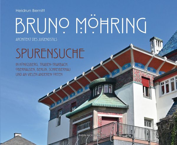 Bruno Möhring - Architekt des Jugendstils - Heidrun Bernitt (Buch)