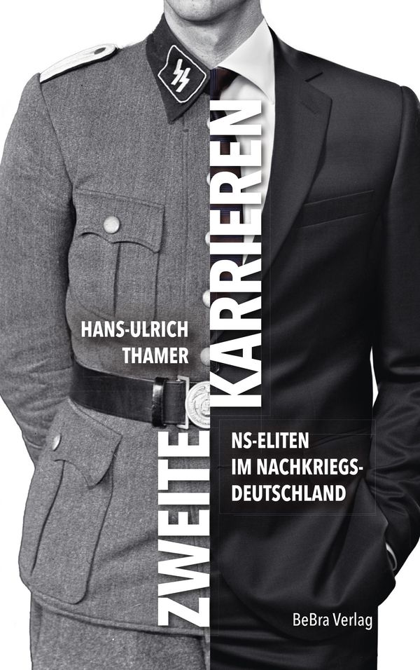 Zweite Karrieren - Hans-Ulrich Thamer (Buch)