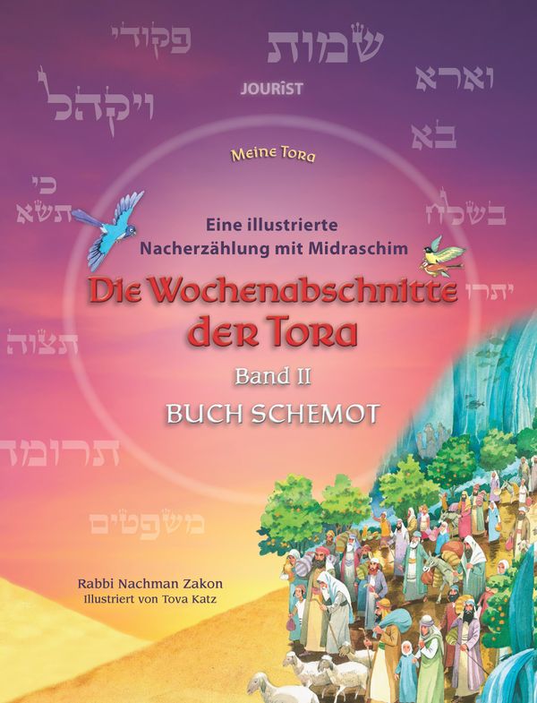 Die Wochenabschnitte der Tora. Band 2. Buch Schemot. - Nachman Zakon