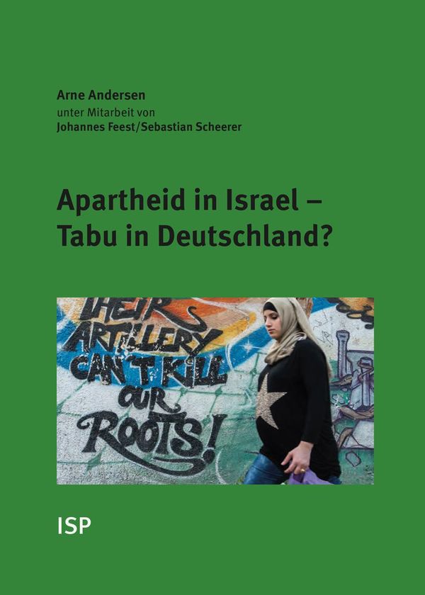 Apartheid in Israel - Tabu in Deutschland? - Arne Andersen (Buch)