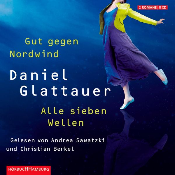 Daniel Glattauer: Gut gegen Nordwind / Alle sieben Wellen (8 CDs)