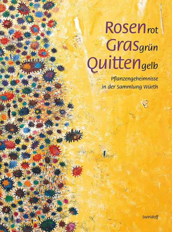 Rosenrot, Grasgrün, Quittengelb - Christoph Becker (Buch)