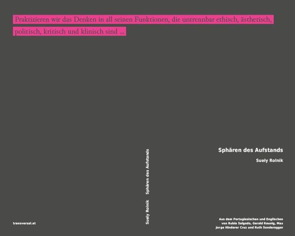 Sphären des Aufstands - Suely Rolnik (Buch)