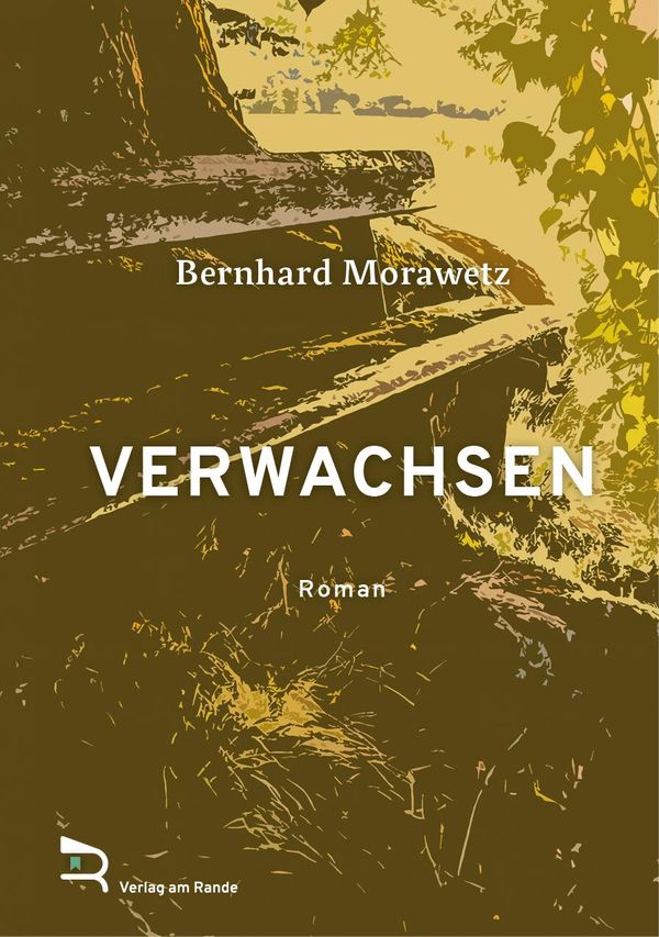 Verwachsen - Bernhard Morawetz (Buch)