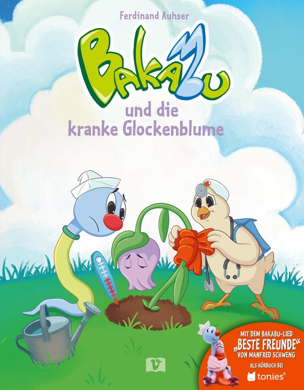 Bakabu und die kranke Glockenblume - Ferdinand Auhser (Buch)