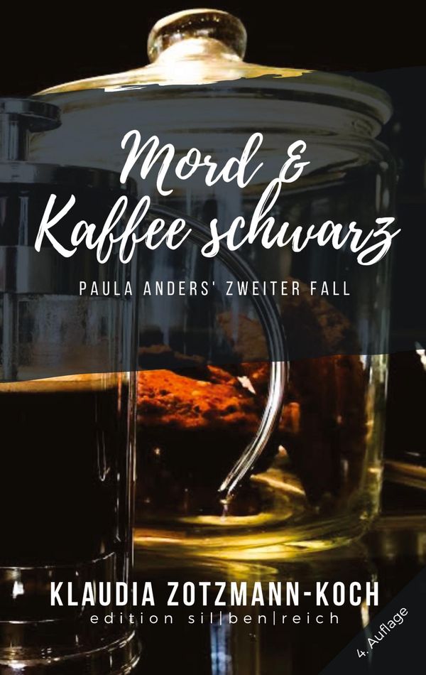 Mord & Kaffee schwarz - Klaudia Zotzmann-Koch (Buch)