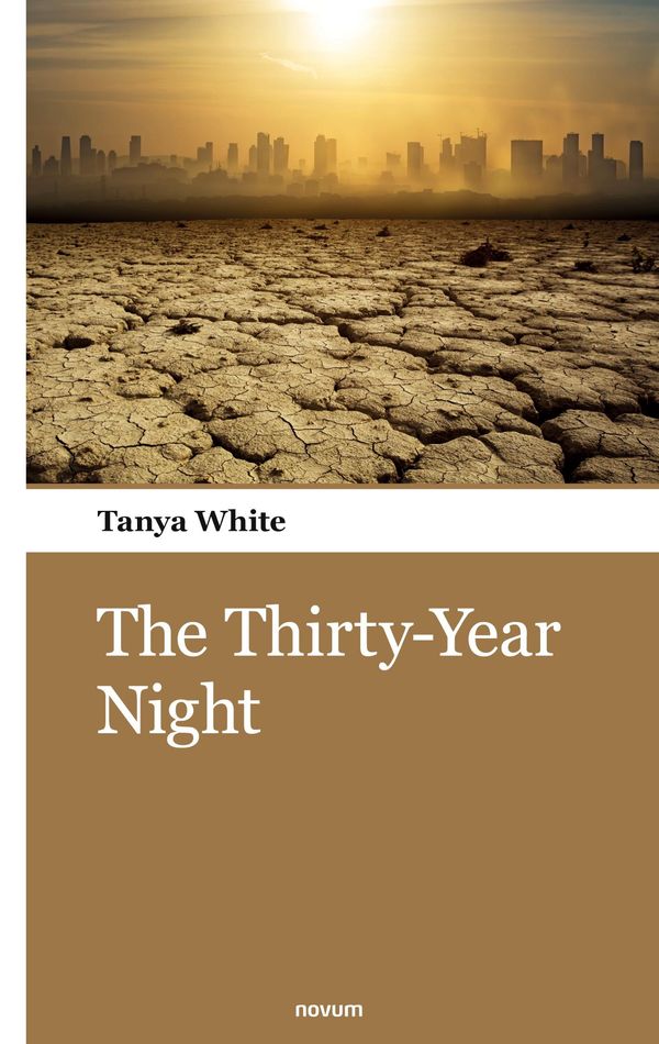 The Thirty-Year Night - Tanya White (Buch)
