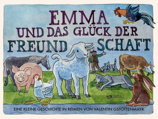 Emma und das Glück der Freundschaft - Valentin Gstöttenmayr (Buch)