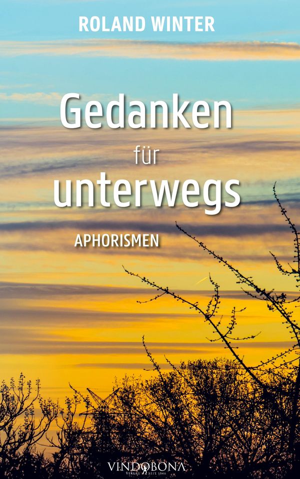 Gedanken für unterwegs - Roland Winter (Buch)