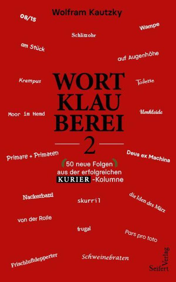 Wortklauberei 2 - Wolfram Kautzky (Buch)