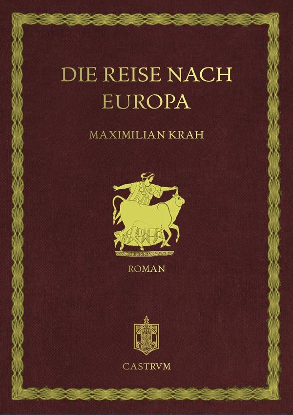 Die Reise nach Europa - Maximilian Krah (Buch)