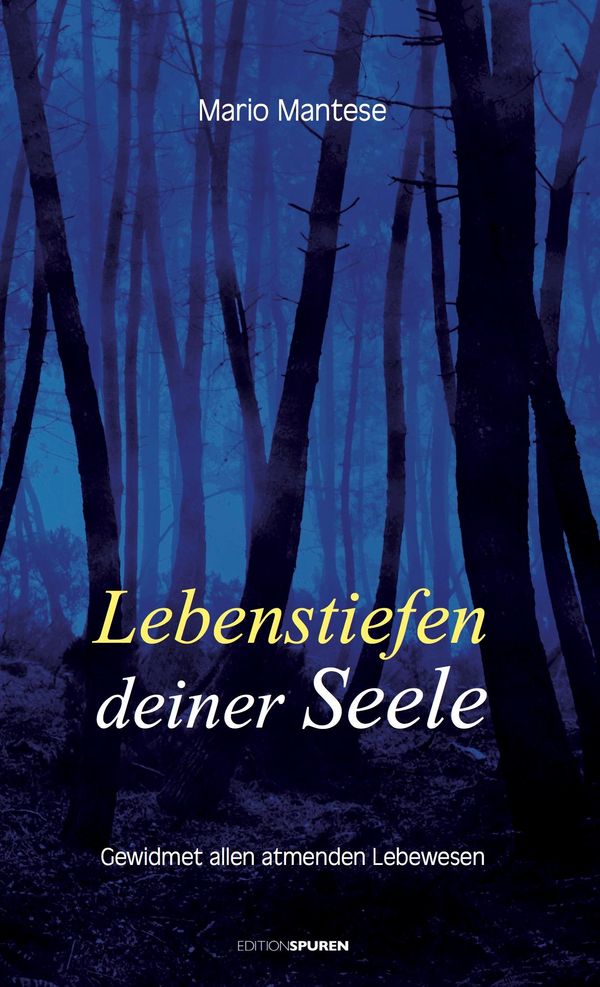 Lebenstiefen deiner Seele - Mario Mantese (Buch)