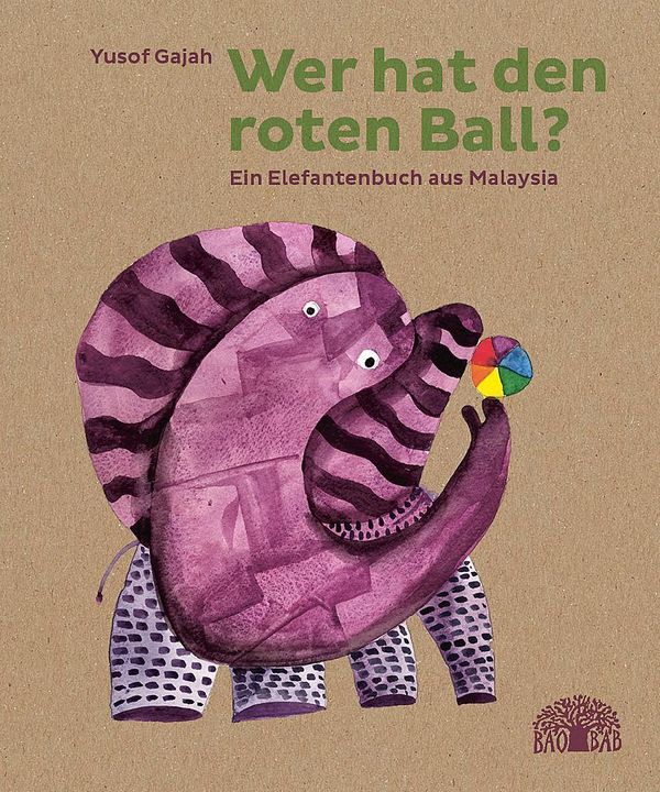 Wer hat den roten Ball? - Yusof Gajah (Buch)