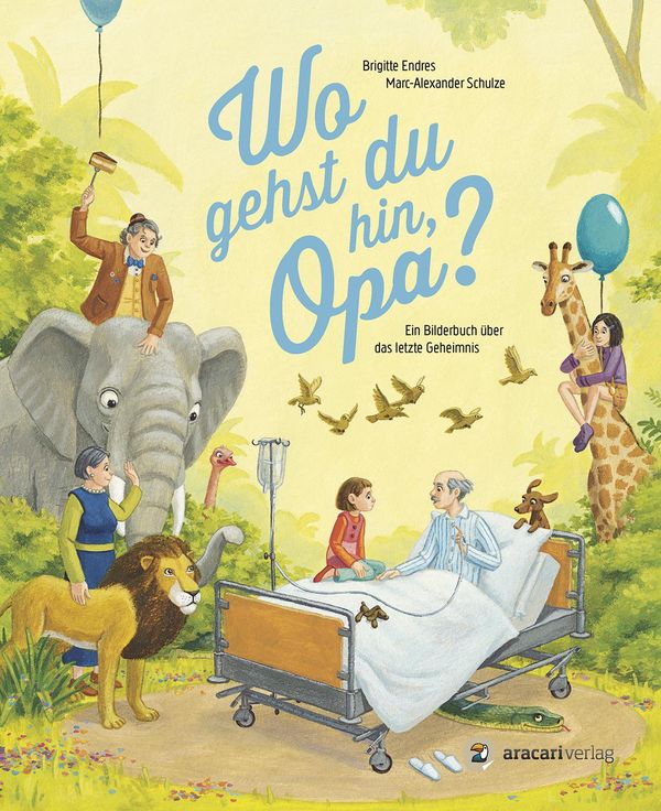 Wo gehst du hin, Opa? - Brigitte Endres (Buch)