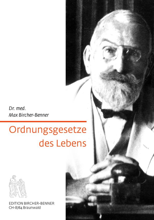 Ordnungsgesetzte des Lebens - Max Bircher-Benner (Buch)