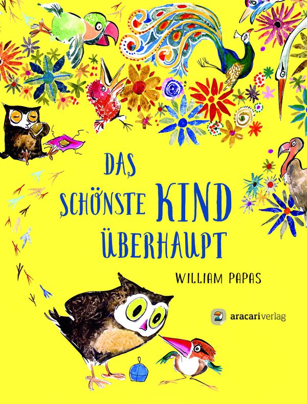 Das schönste Kind überhaupt - William «Bill» Papas (Buch)