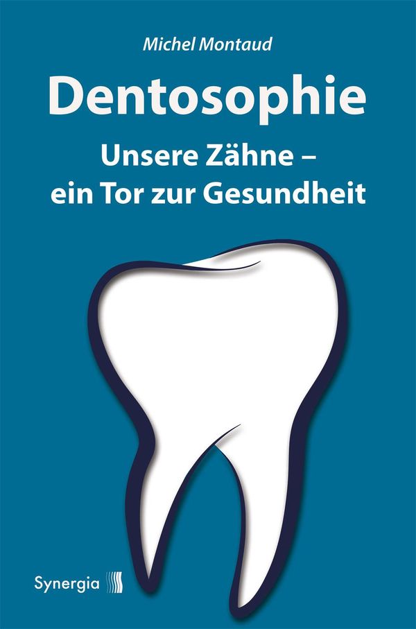 Dentosophie - Michel Montaud (Buch)