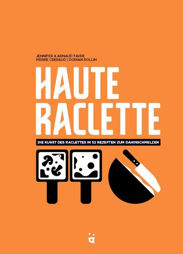Haute Raclette - Jennifer Favre (Buch)