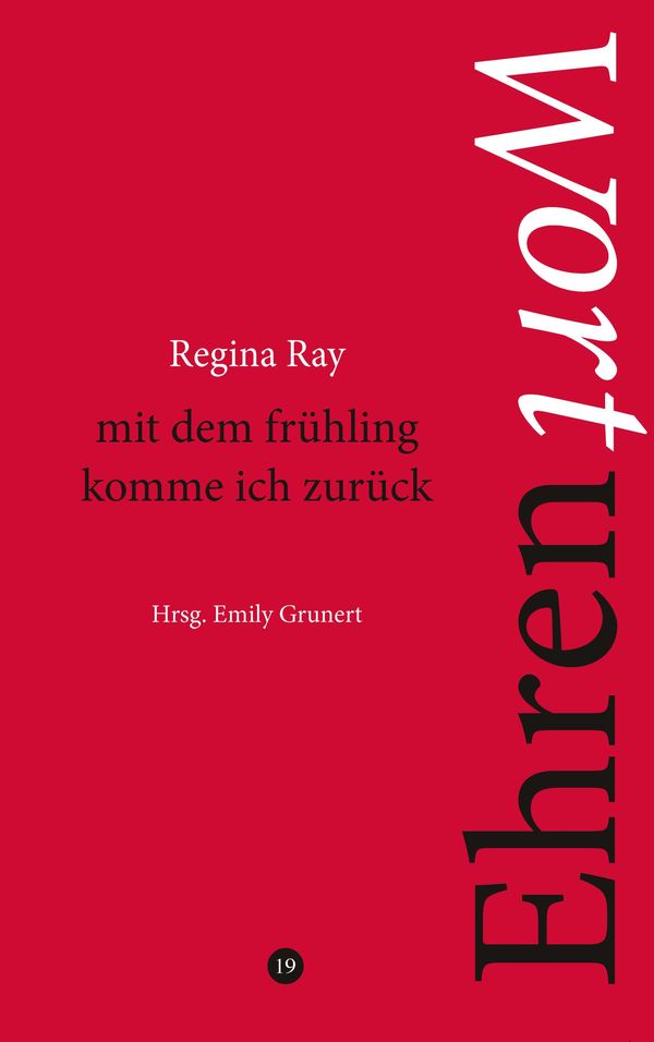 mit dem frühling komme ich zurück - Regina Ray (Buch)