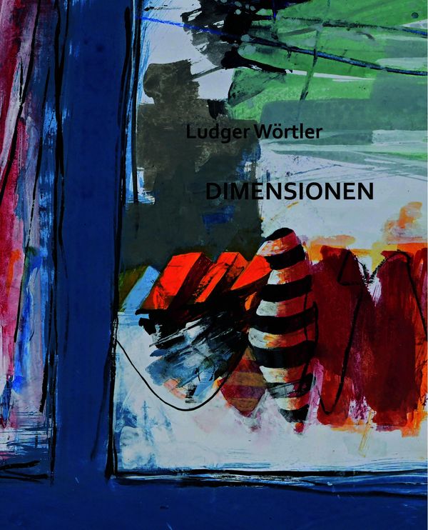 Dimensionen - Ludger Wörtler (Buch)