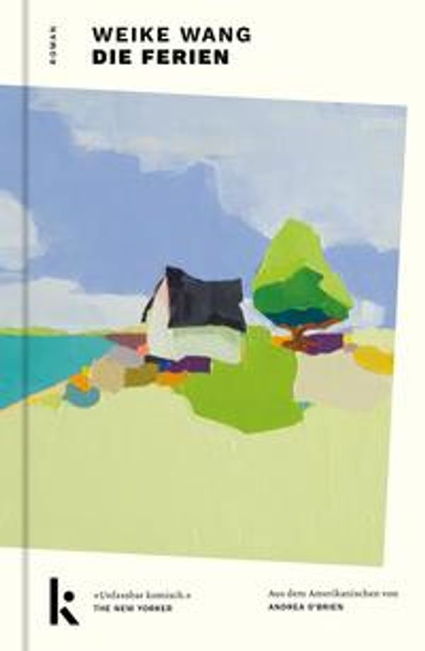 Die Ferien - Weike Wang (Buch)