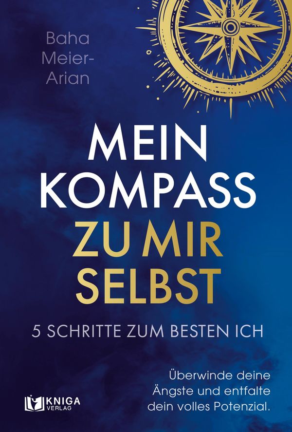 Mein Kompass zu mir selbst: 5 Schritte zum besten Ich (Buch)